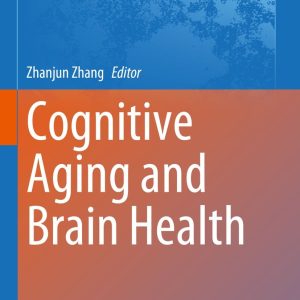Cognitive Aging and Brain Health (Original PDF from Publisher)