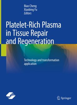Platelet-Rich Plasma in Tissue Repair and Regeneration (EPUB)