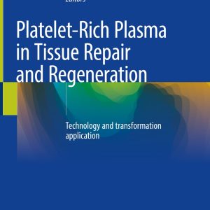 Platelet-Rich Plasma in Tissue Repair and Regeneration (EPUB)