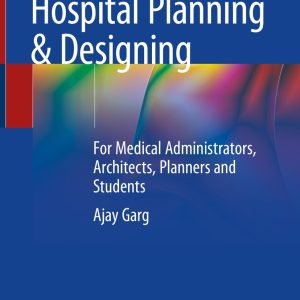 Handbook on Hospital Planning & Designing (Original PDF from Publisher)