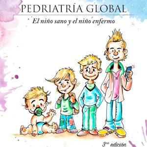 Pediatría global: El niño sano y el niño enfermo (Spanish Edition) (EPUB)