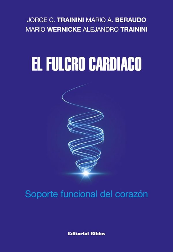 El fulcro cardíaco: Soporte funcional del corazón (Spanish Edition) (EPUB)