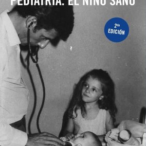 Pediatría. El niño sano (Spanish Edition) (EPUB)