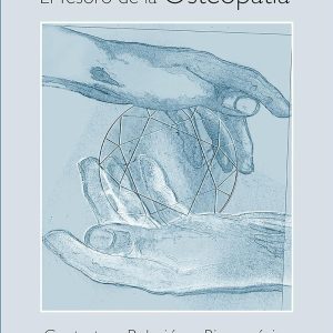 El tesoro de la osteopatía: Contacto, relación y biomecánica (Spanish Edition) (EPUB)