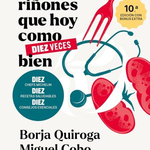 Por mis riñones que hoy como diez veces bien (Spanish Edition), 10th Edition (EPUB)