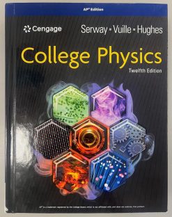College Physics – AP Edition – Twelfth Edition (Original PDF from Publisher)
