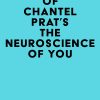 Summary of Chantel Prat’s The Neuroscience of You (EPUB)