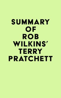 Summary of Rob Wilkins’s Terry Pratchett (EPUB)