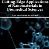 Cutting-Edge Applications of Nanomaterials in Biomedical Sciences (Original PDF from Publisher)