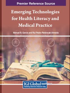 Emerging Technologies for Health Literacy and Medical Practice (Original PDF from Publisher)