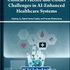 Clinical Practice and Unmet Challenges in AI-Enhanced Healthcare Systems (Original PDF from Publisher)