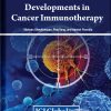 Critical Developments in Cancer Immunotherapy (Original PDF from Publisher)