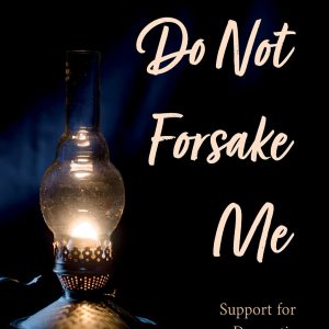 Do Not Forsake Me: Support for Dementia Caregivers (Original PDF from Publisher)