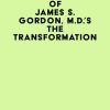 Summary of James S. Gordon, M.D.’s The Transformation (EPUB)