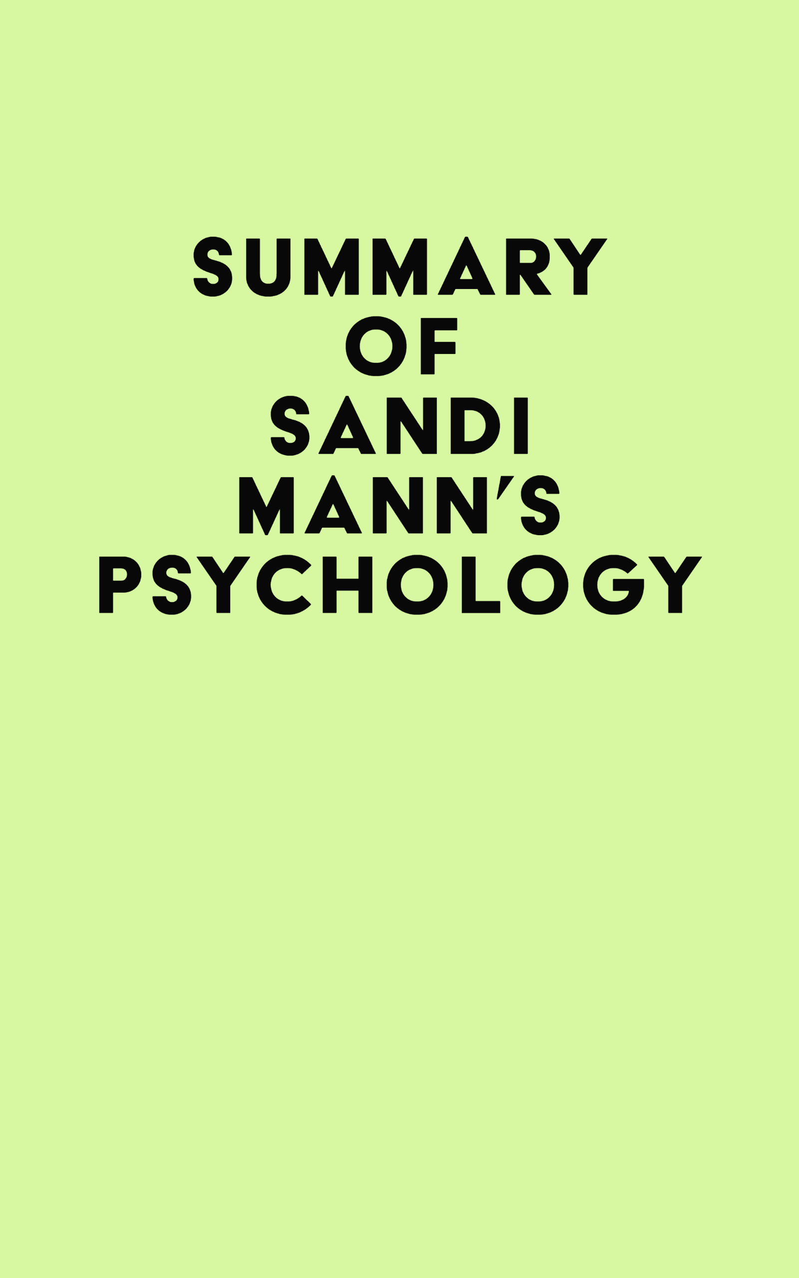 Summary of Sandi Mann’s Psychology (EPUB)