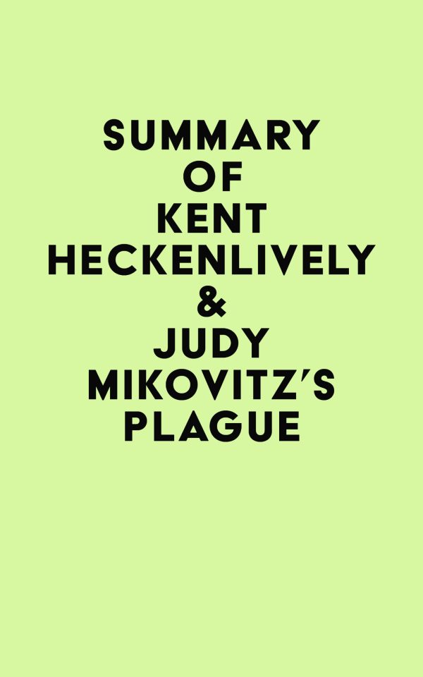 Summary of Kent Heckenlively & Judy Mikovitz’s Plague (EPUB)