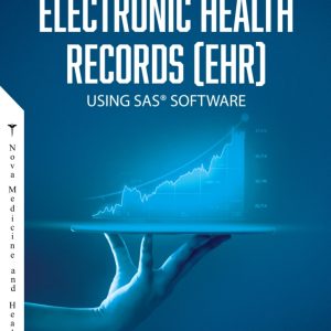 Handbook of Data Analysis of Electronic Health Records (EHR) Using SAS Software (Original PDF from Publisher)