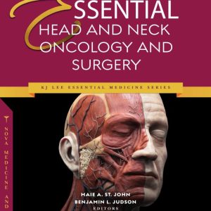 Essential Head and Neck Oncology and Surgery (Original PDF from Publisher)