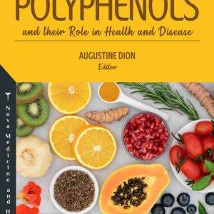 Polyphenols and their Role in Health and Disease (Original PDF from Publisher)