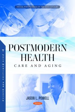 Postmodern Health: Care and Aging (Original PDF from Publisher)