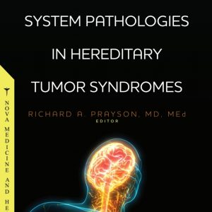 Central Nervous System Pathologies in Hereditary Tumor Syndromes (Original PDF from Publisher)