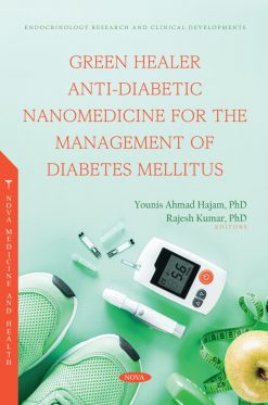 Green Healer Anti-Diabetic Nanomedicine for the Management of Diabetes Mellitus (Original PDF from Publisher)