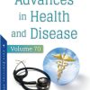 Advances in Health and Disease, Volume 70 (Original PDF from Publisher)