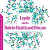Leptin and its Role in Health and Disease (Original PDF from Publisher)