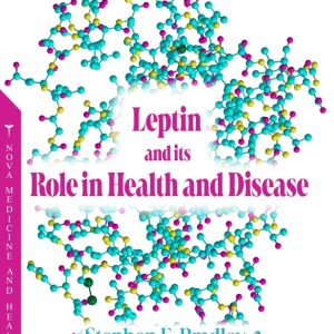 Leptin and its Role in Health and Disease (Original PDF from Publisher)