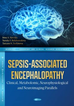 Sepsis-Associated Encephalopathy: Clinical, Metabolomic, Neurophysiological and Neuroimaging Parallels (Original PDF from Publisher)
