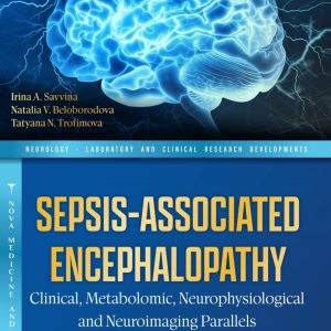 Sepsis-Associated Encephalopathy: Clinical, Metabolomic, Neurophysiological and Neuroimaging Parallels (Original PDF from Publisher)