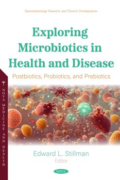 Exploring Microbiotics in Health and Disease: Postbiotics, Probiotics, and Prebiotics (Original PDF from Publisher)