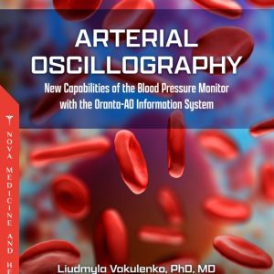 Arterial Oscillography: New Capabilities of the Blood Pressure Monitor with the Oranta-AO Information System (Original PDF from Publisher)