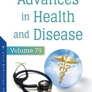 Advances in Health and Disease, Volume 79 (Original PDF from Publisher)