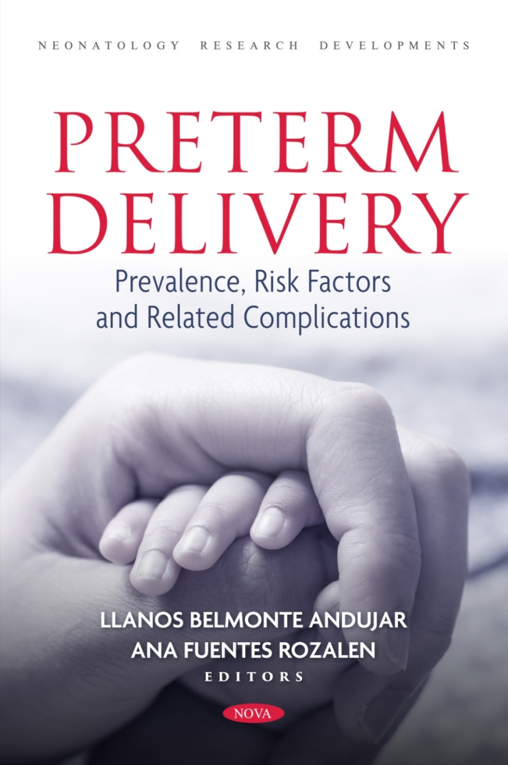 Preterm Delivery: Prevalence, Risk Factors and Related Complications (Original PDF from Publisher)