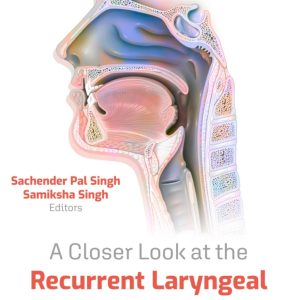 A Closer Look at the Recurrent Laryngeal Nerve (Original PDF from Publisher)
