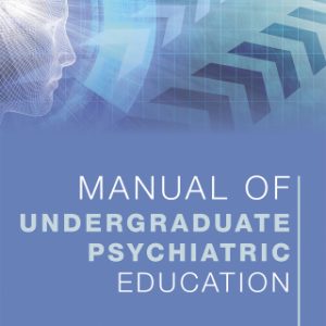 Manual of Undergraduate Psychiatric Education (EPUB)