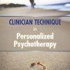 Clinician Technique in Personalized Psychotherapy (EPUB)