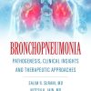 Bronchopneumonia: Pathogenesis, Clinical Insights and Therapeutic Approaches (Original PDF from Publisher)