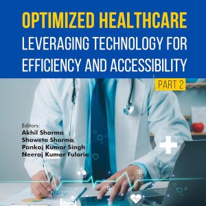 Optimized Healthcare: Leveraging Technology for Efficiency and Accessibility (Part 2) (EPUB)