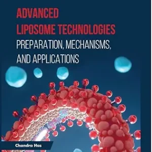 Advanced Liposome Technologies: Preparation, Mechanisms, and Applications (Original PDF from Publisher)