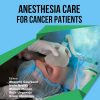 Anesthesia Care for Cancer Patients (Original PDF from Publisher)