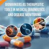 Biomarkers as Therapeutic Tools in Medical Diagnostics and Disease Monitoring, 93rd Edition (EPUB)