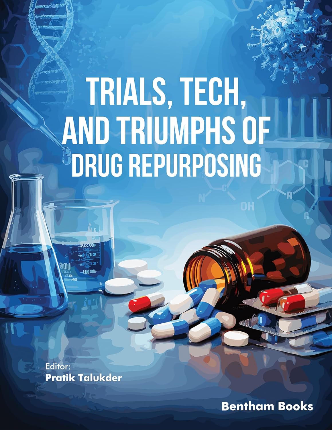 Trials, Tech, and Triumphs of Drug Repurposing (Original PDF from Publisher)