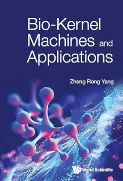 Bio-Kernel Machines and Applications (Original PDF from Publisher)