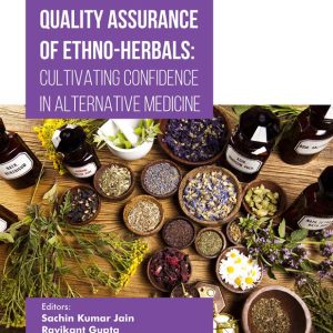Quality Assurance of Ethno-Herbals: Cultivating Confidence in Alternative Medicine (Original PDF from Publisher)