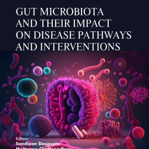 Gut Microbiota and their Impact on Disease Pathways and Interventions (Original PDF from Publisher)