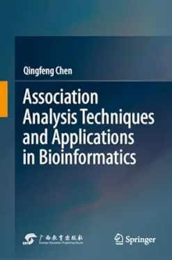 Association Analysis Techniques and Applications in Bioinformatics (Original PDF from Publisher)