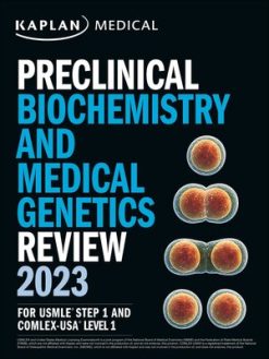 Kaplan Preclinical Biochemistry and Medical Genetics Review 2023 For USMLE Step 1 (High Quality Image PDF)
