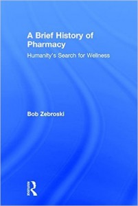 A Brief History of Pharmacy: Humanity’s Search for Wellness